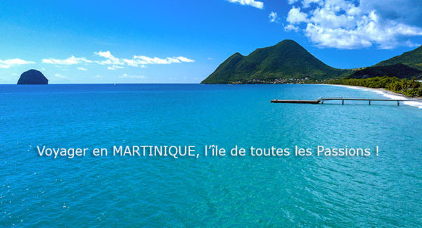 Voyager en Martinique l'ile de toutes les passions
