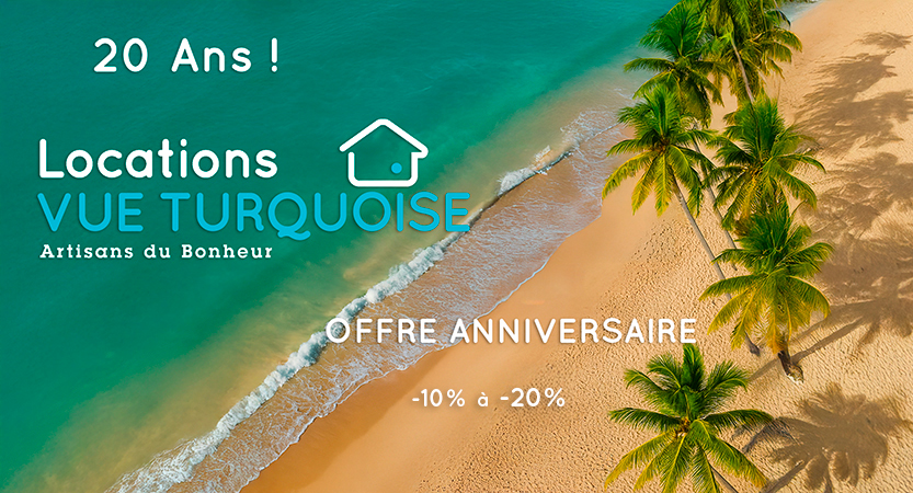 Offre -20 % Locations Martinique anniversaire promo